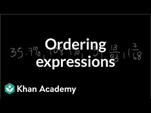 Ordering numeric expressions | Decimals | Pre-Algebra | Khan Academy