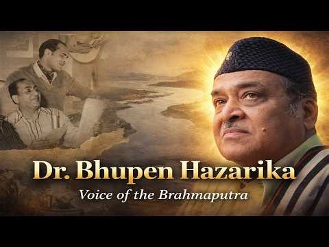Biography of Dr. Bhupen Hazarika | Assam’s Cultural Icon
