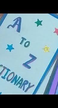 A - Z Alphabet Dictionary for School Project |Primary school TLM |English TLM