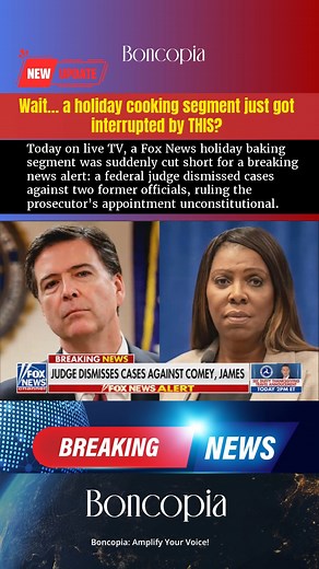 Wait… a holiday cooking segment just got interrupted by THIS? 🍳➡️⚖️ Today on live TV, a Fox News holiday baking segment was suddenly cut short for a breaking news alert: a federal judge dismissed cases against two former officials, ruling the prosecutor’s appointment unconstitutional. | Boncopia