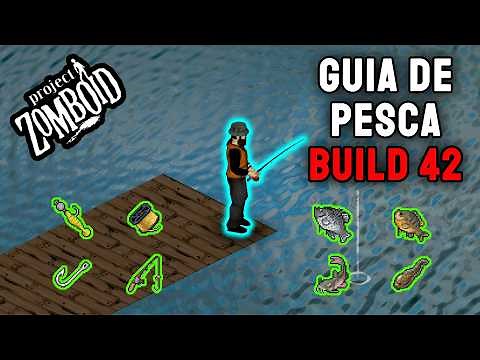 CHANGES IN FISHING │ FISHING GUIDE │ PROJECT ZOMBOID BUILD 42