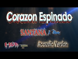 Corazon Espinado | Santana ft. Mana | Acoustic karaoke