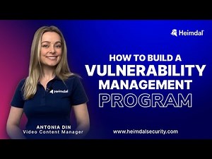 9 Steps to Build a Top-Notch Vulnerability Management Program