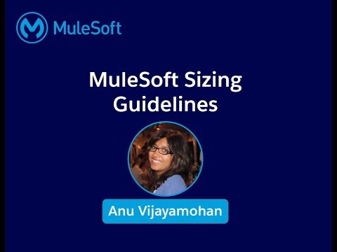 VirtualMuleys66 - MuleSoft Sizing Guidelines
