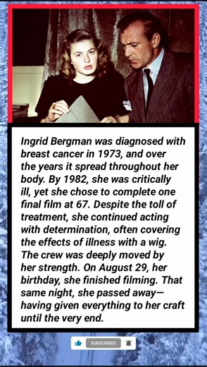 Ingrid Bergman Final Film Before Death (Real Story) #fyp #foryou #viral #trending #usa
