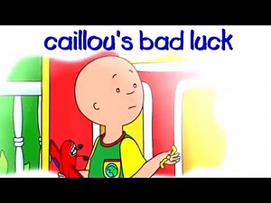 Caillou Full Episodes | Caillou's Bad Luck | Cartoon Movie | WATCH ONLINE | Cartoons for Kids
