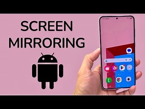 How To Do Screen Mirroring On Android Phone
