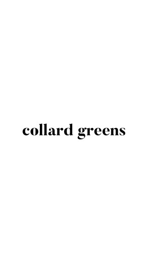 Collard greens - save them in case you need the recipe. | DariusCooks
