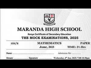 MARANDA MOCK EXAMINATION 2025, MATHS PAPER 1 SECTION 1