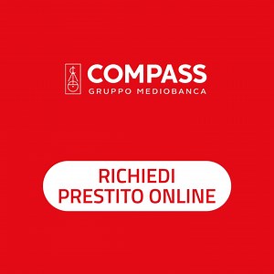 Mess. Prom. Hai in mente qualche progetto? Con il Prestito Compass...