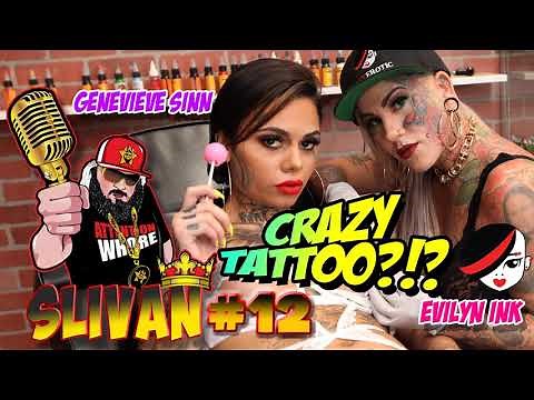King Slivan #12 - Tattoo Session with Evilyn Ink and Genevieve Sinn