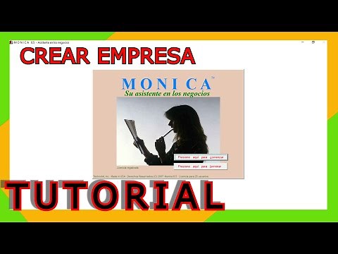 COMO CREAR UNA EMPRESA MÓNICA 8.5 - MÓNICA BÁSICO