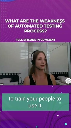 What are the weakness of automated testing process?
