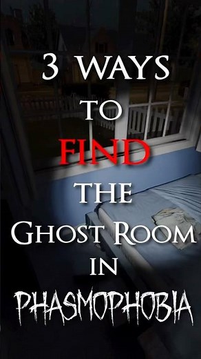 3 Ways to Find the Ghost Room in Phasmophobia