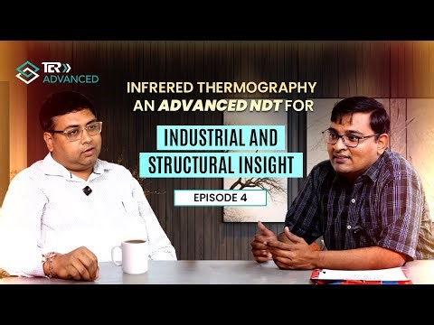 Podcast Episode 4: Seeing Heat Tell the Truth Understanding Infrared Thermography | TCR Advanced