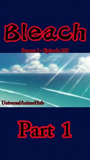Episode 228: A Day at the Beach for Soul Reapers
