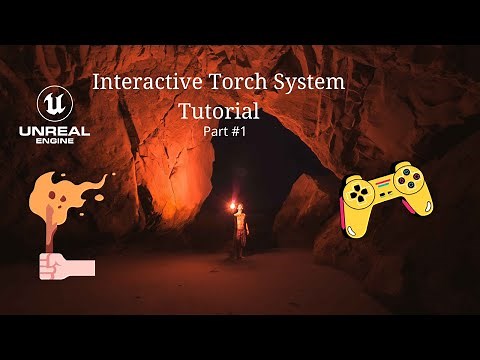 Unreal Engine 5 - Interactive Torch System Tutorial [#Part 1]