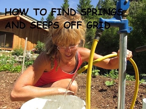 Off Grid Water: How To Find A Spring Or Seep