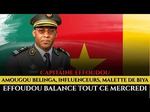 CAPTAIN EFFOUDOU PROMISES EXPLOSIVE REVELATIONS THIS WEDNESDAY, AUGUST 12.