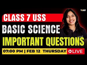 CLASS 7 CM Kids Scholarship (USS) | BASIC SCIENCE | IMPORTANT QUESTIONS | EXAM WINNER