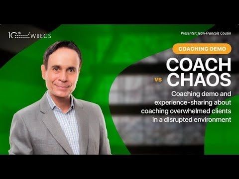 Coaching demo by Jean-Francois Cousin, Master Certified Coach MCC ICF – coaching overwhelmed client | Jean-Francois Cousin