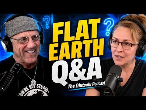 The Olutsolu PODCAST w Flat Earth Dave