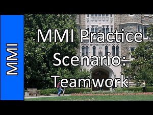 "Teamwork Pipeline" - Medical School MMI Interview Practice Question #7 (2015)