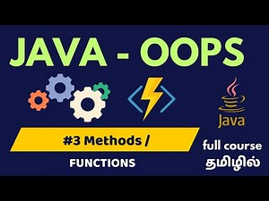 OOPs - Java Programming | Ep-3 | Methods | Functions | Tamil | Vep Tech Academy