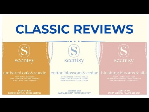 Scentsy Classic Scents Review - Ambered Oak & Suede, Cotton Blossoms & Cedar, Blushing Blooms & Silk