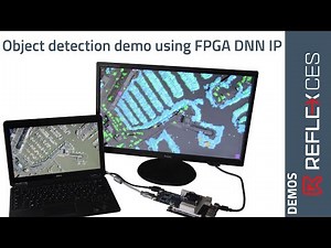 Object detection demo using FPGA DNN IP, by REFLEX CES