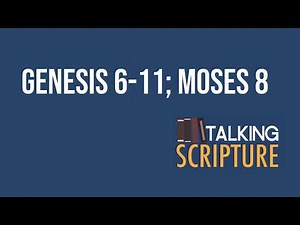 Ep 358 | Genesis 6-11; Moses 8, Come Follow Me 2026 (February 9-15)