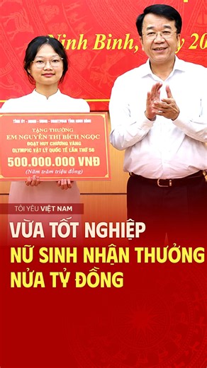 Nguyen Thi Bich Ngoc receives half-a-billion VND reward after Physics Olympiad gold medal