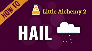 hail - Little Alchemy 2 Cheats