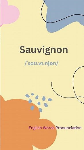 How to pronounce Sauvignon | English Words Pronunciation