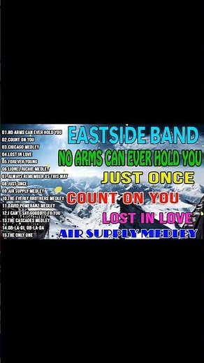 EastSide Band Nonstop Best Songs Playlist 2024 💥 After All, Always Remember Us This Way, Air Supply💖