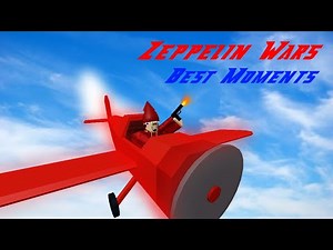 [ROBLOX] - Zeppelin Wars | BEST Moments 🛩️