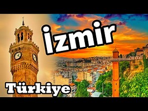 Izmir, Turkey - city tour, history, and things to do