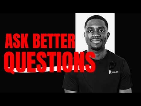 How Asking Better Questions Can Change Your Life | Ask Better Questions‪@mrmaconde‬