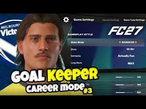 ALL FC 27 SLIDERS AND SETTINGS YOU NEED! - Goalkeeper Career Mode! - Episode 3