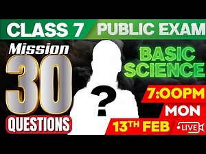 Class 7 Basic Science | Mission 30 Series | Chapter : 2,9,10 | Exam Winner Class 7
