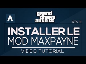 Gta 3: Installer Max Payne mode