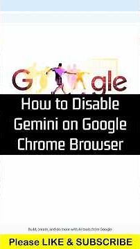 How to Disable Gemini on Google Chrome Browser