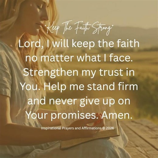 Keep the Faith Prayer: Stand Firm and Never Give Up. Trust God's Promises No Matter What. #asmr #fyp