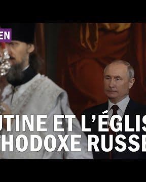 L'église orthodoxe russe, le patriarche Kirill et Poutine