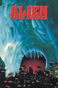 Alien Space Avenger (1989) - Movie