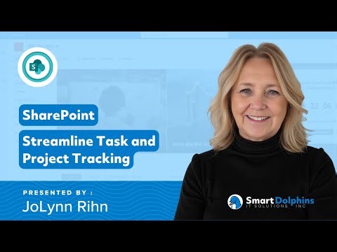 SharePoint: Streamline Task and Project Tracking - Hosted by Smart Dolphins