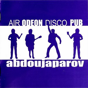 Abdoujaparov - Air Odeon Disco Pub