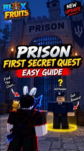 Prison First Secret Quest 🔥 EASY Guide! | Blox Fruits New Update