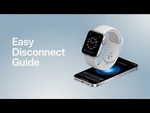 Apple Watch How To Unpair? Disconnect Apple Watch From iPhone - Unpairing Guide