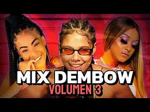 DEMBOW MIX 3 (Yailin la mas viral, Tokischa, lomiiel, Donaty, Jey One, Vakero, Bulin 47, Lirico)